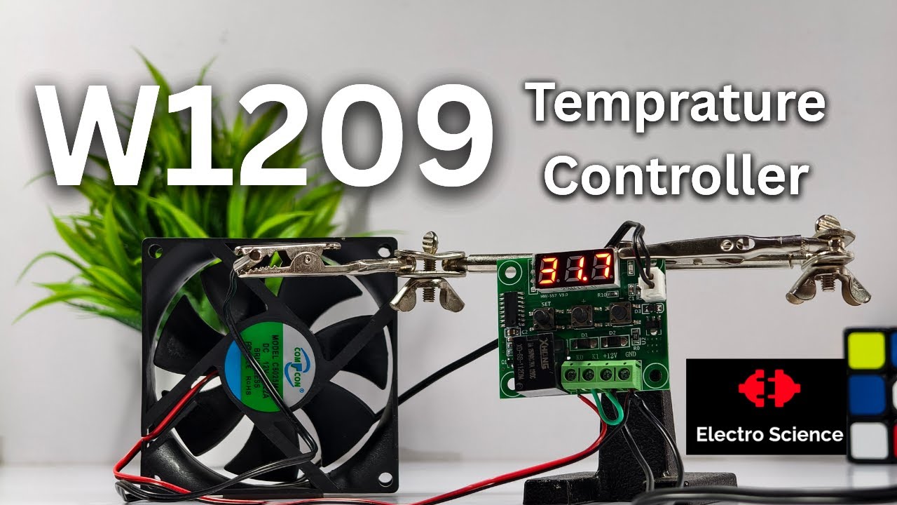 W1209 Temperature Controlled Switch | Setup, Wiring & Usage Guide