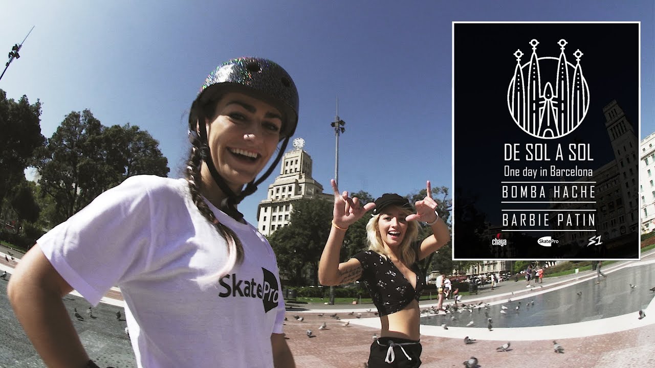 DE SOL A SOL - One day in Barcelona with Bomba Hache & Barbie Patin | SkatePro.com