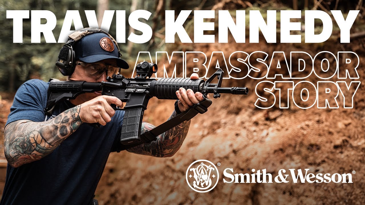 Travis Kennedy's Story | Smith & Wesson® Ambassador Feature