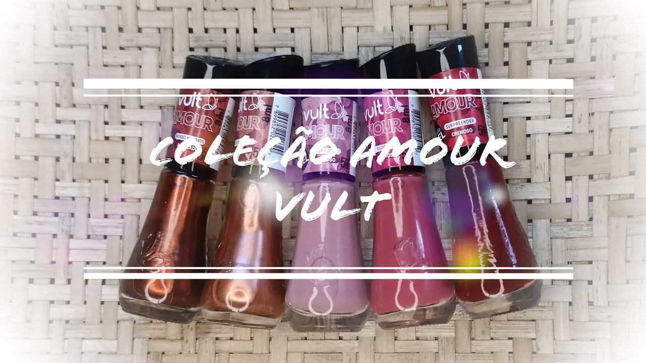 Coleção Amour, @VultCosmetica  llDezDedinhosDeProsall #vult #swatchesdeesmalte