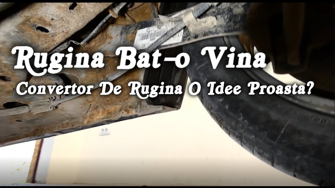 Am tratat rugina de pe masina cu CONVERTOR DE RUGINA! Am scapat de problema sau ...