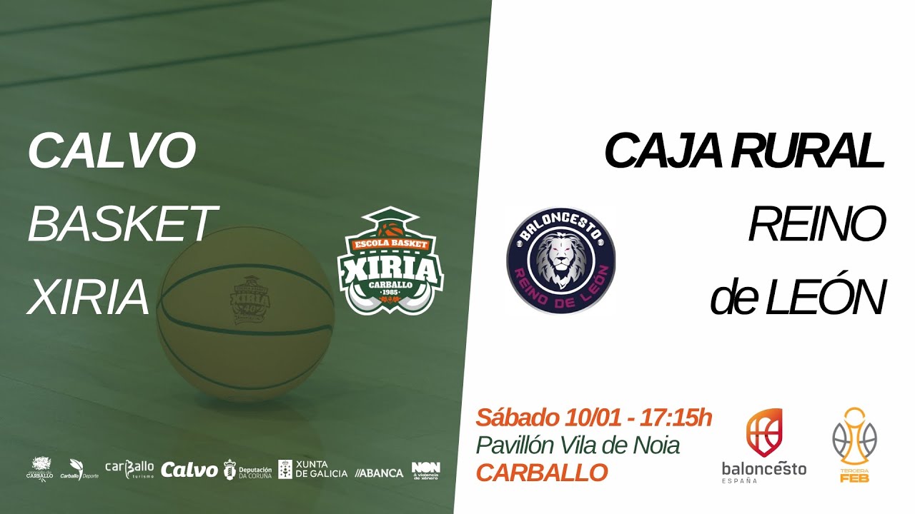 🎥 CALVO BASKET XIRIA 🆚 CAJA RURAL RDL | TERCERA FEB · X13ª - 2025.26