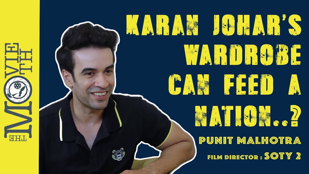 Karan Johar's Director Punit Malhotra On His Journey To SOTY 2 I Chalo Cinema I Bhawana Somaaya