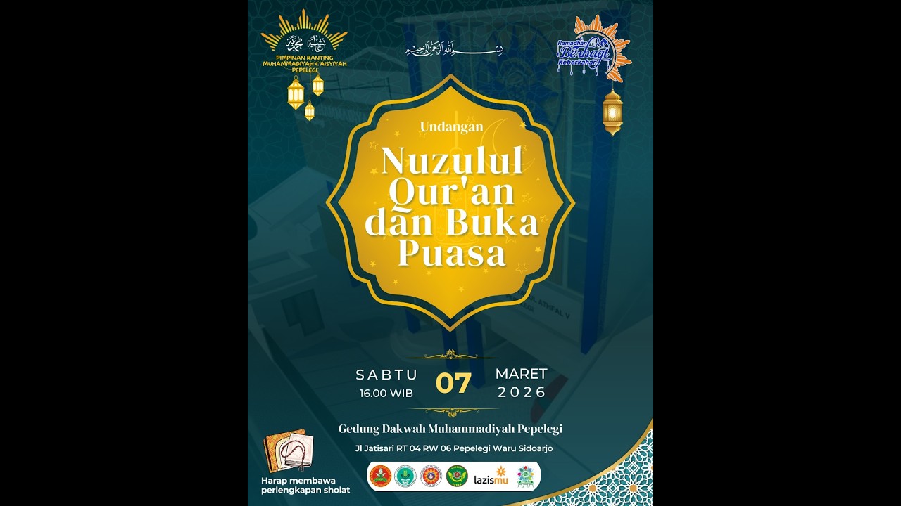 Keberkahan Bulan Ramadhan - Kajian Memperingati Nuzulul Qur'an