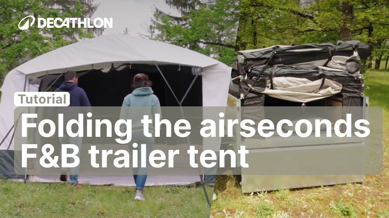 TUTORIAL - How to fall your trailer tent AIRSECONDS FRESH & BLACK ? | Decathlon_QUECHUA