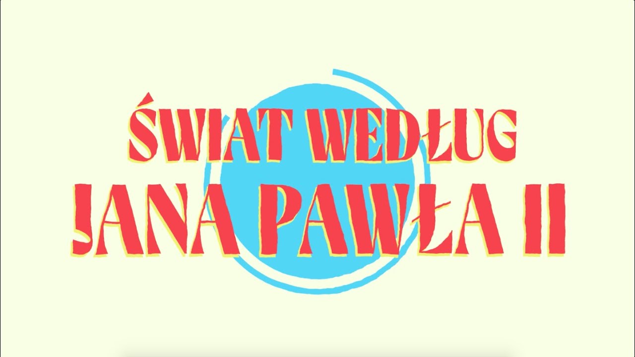 „Poczekam na Ciebie tu” // Zapowiedź „Świat według Jana Pawła II”