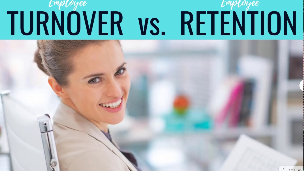 RETENTION RATE - Why look at both turnover and retention rates to analyzing your workplace makeup?