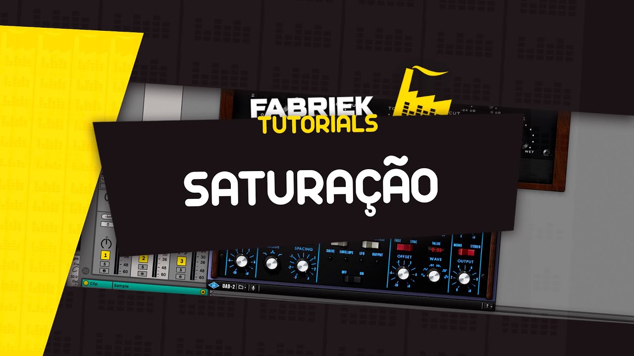 SATURA&Ccedil;&Atilde;O (Como funciona e MEHORES PLUGINS para SATURA&Ccedil;&Atilde;O)