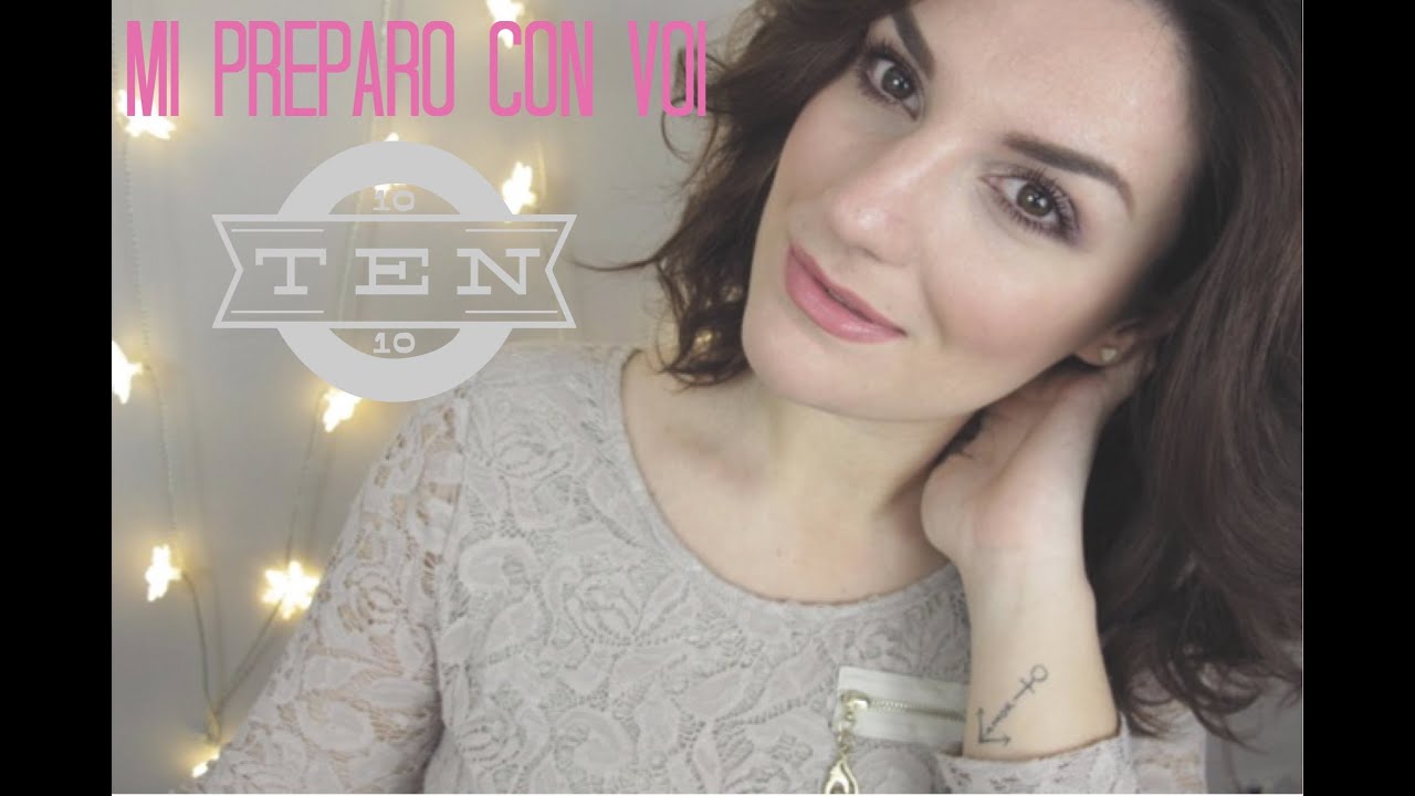 Mi Preparo con Voi - GRWM #10 || FedericaEffe
