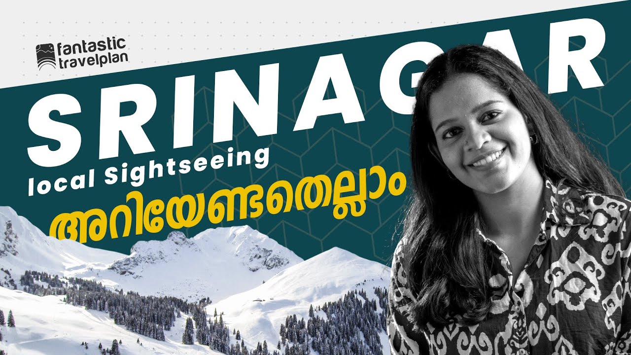 Kashmir Tour Guide Malayalam | EP-2 | Tourist Places In Srinagar | Srinagar Local Sightseeing