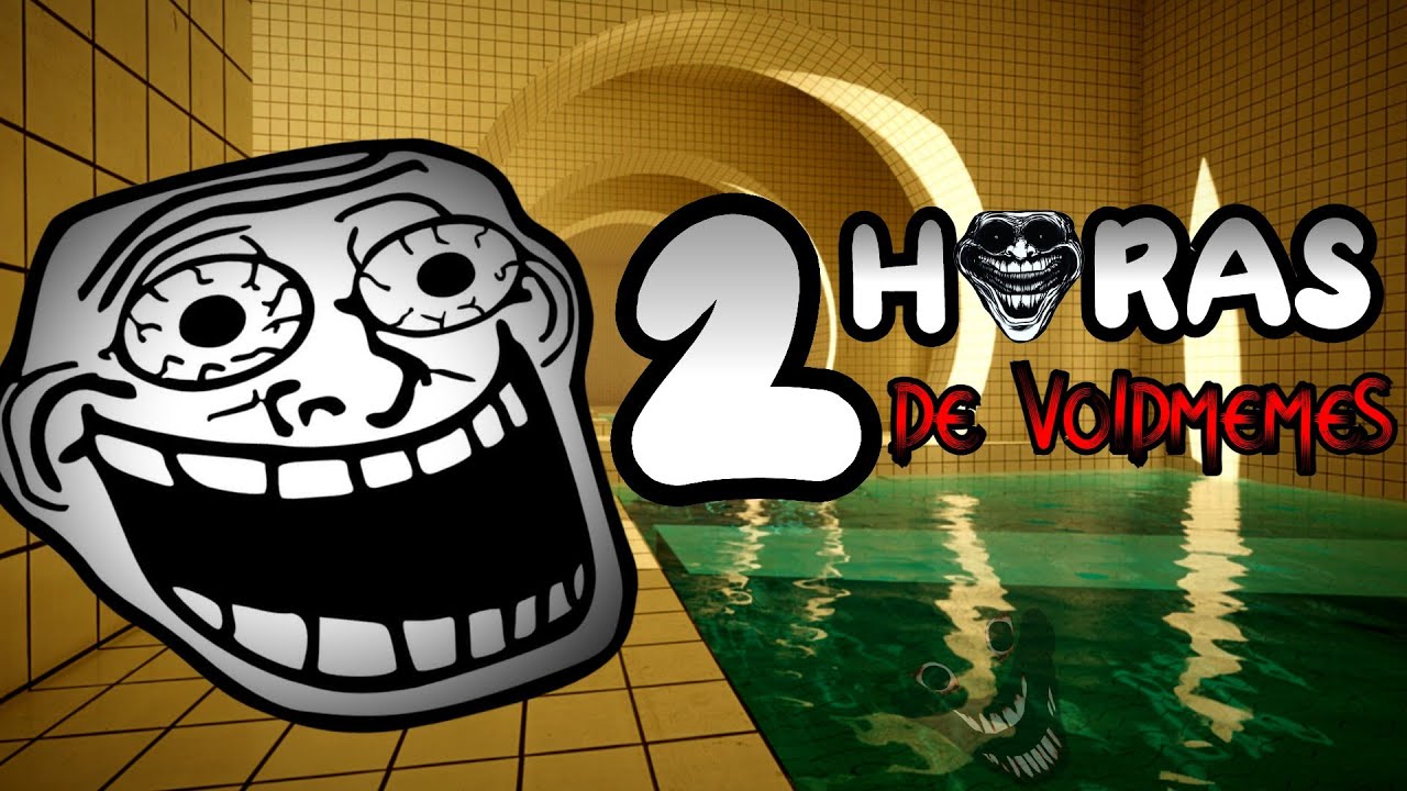 2 HORAS DE LOS MEJORES VOIDMEMES, TERROR Y MISTERIOS