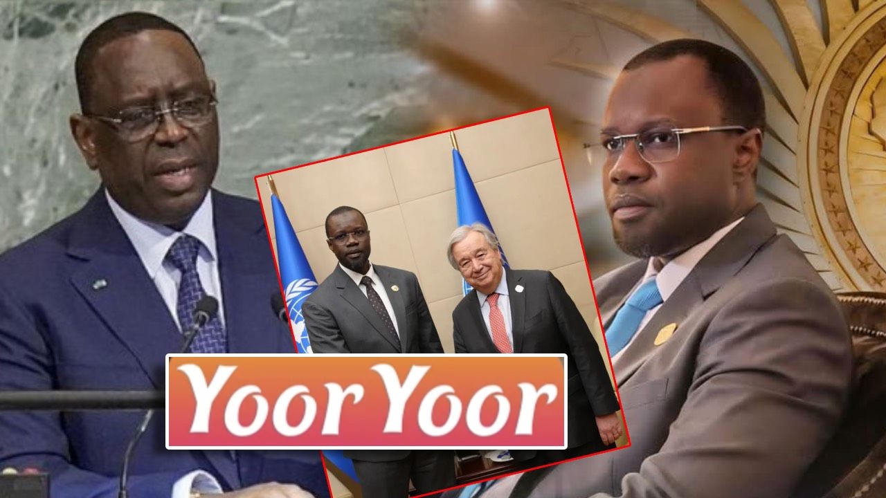 🛑 Yoor Yoor - Voyage de Sonko et Candidature de Macky à l’ONU...📍