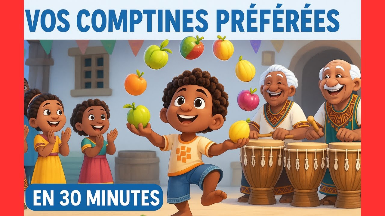 Vos Comptines Préférées en 30 Minutes | Compilation Comptines Africaines & Nursery Rhymes