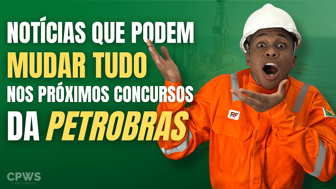 🚨 Concurso Petrobras 2026 pode estar mais perto do que você imagina!