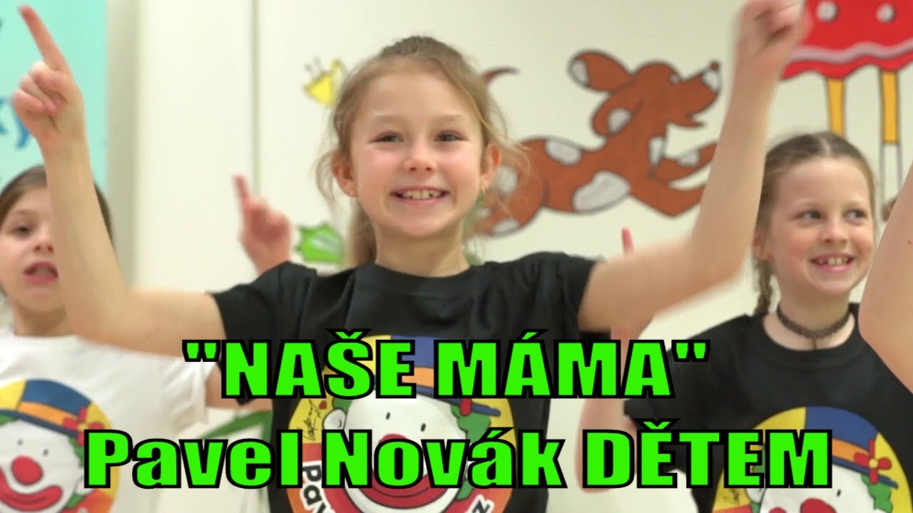 Pavel Novák DĚTEM - Naše máma