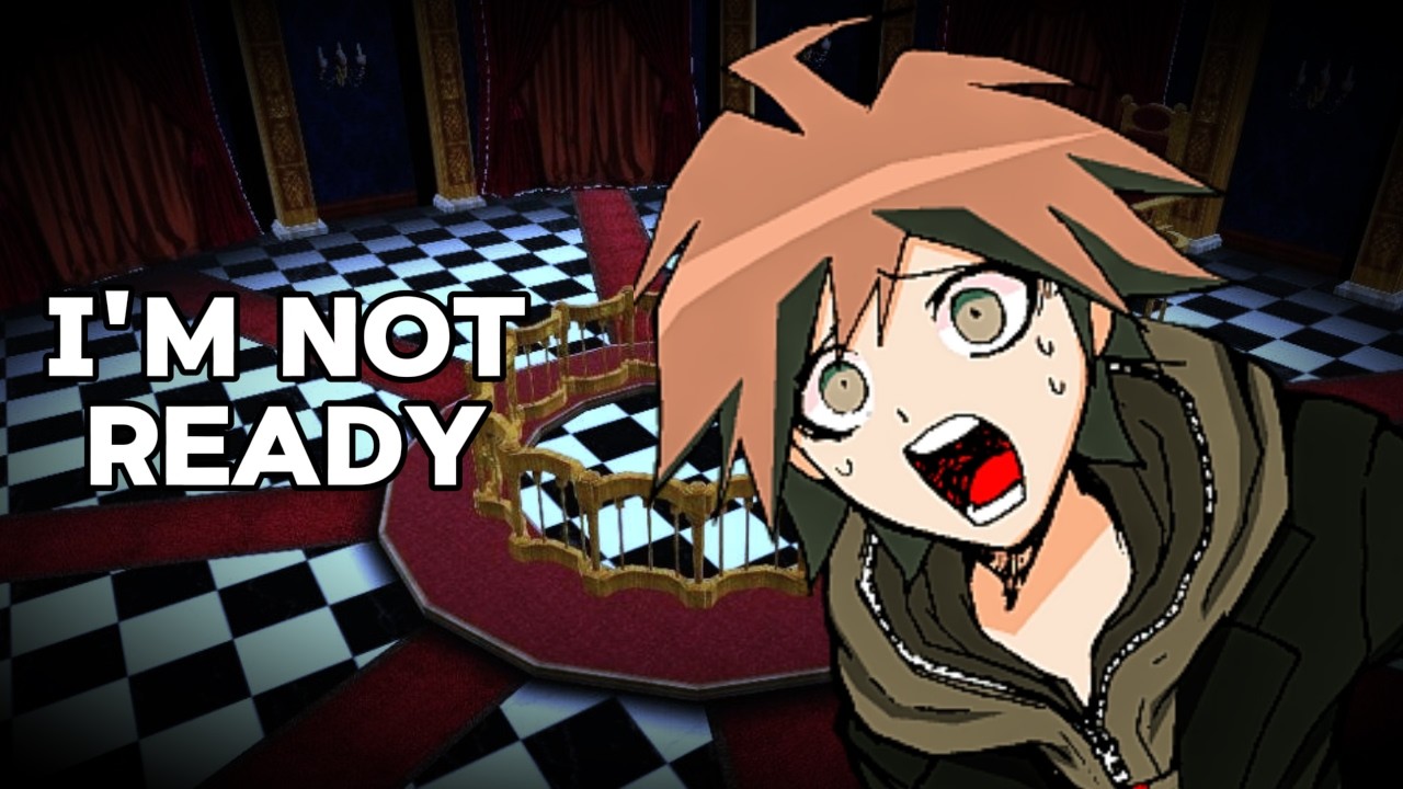 Danganronpa Chapter 5 Class Trial... I'm Not Ready