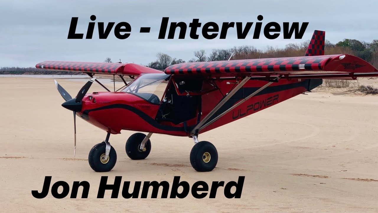 Live with guest pilot Jon Humberd / Zenith Super 701