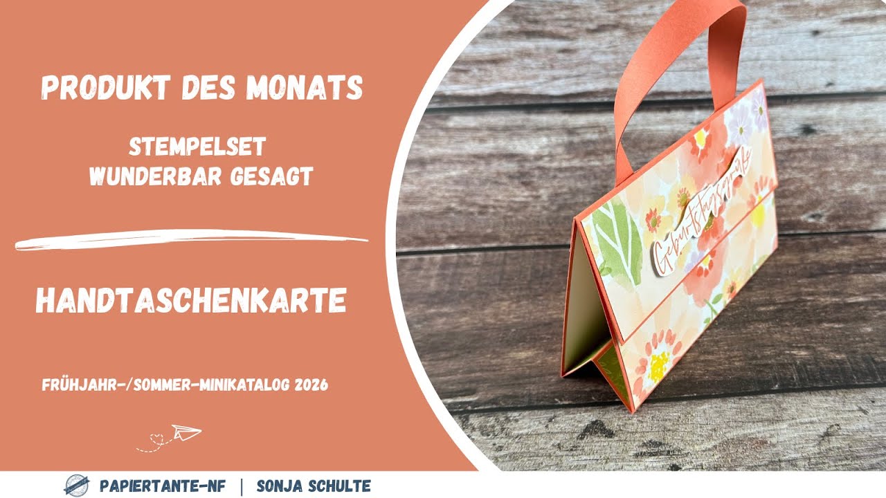 Anleitung #574: Handtaschenkarte | Produkt des Monats: Stempelset Wunderbar gesagt von Stampin‘ Up!