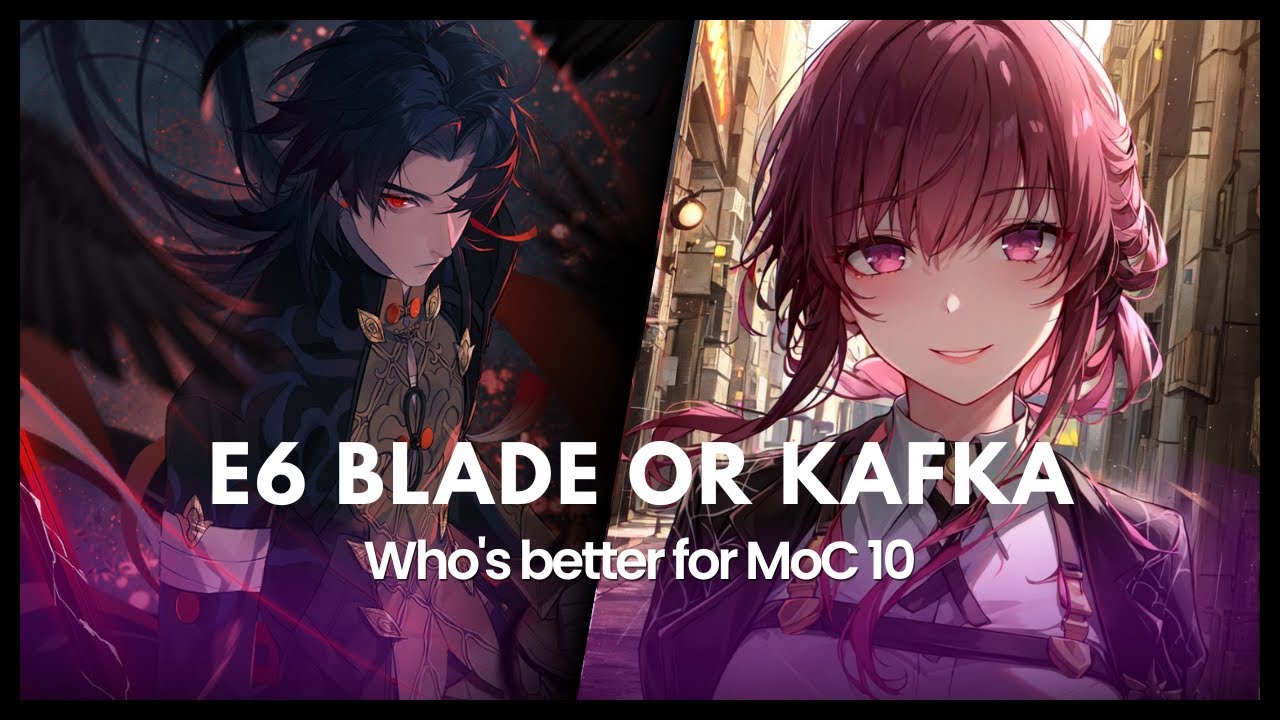 Honkai Star Rail - e6 Kafka or e6 Blade? Who is better for MoC 10 ZERO cycle showcase