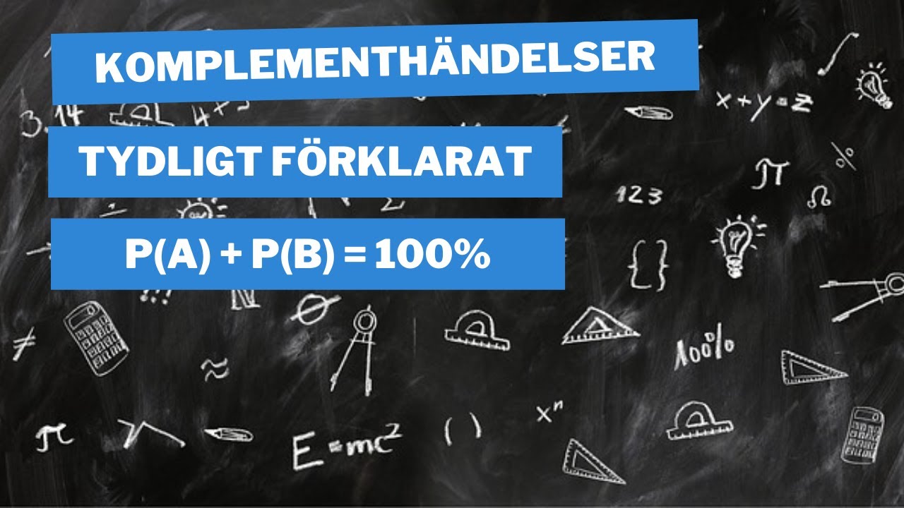 Komplementhändelser (sannolikhetslära - matematik 1)