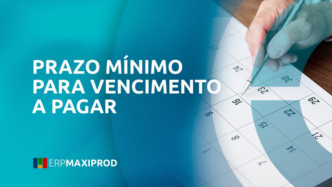 Prazo mínimo para vencimento a pagar