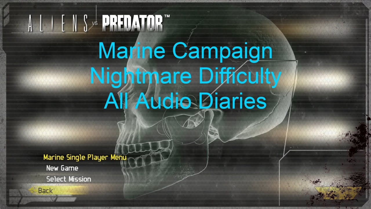 Aliens vs. Predator (2010) - Marine Campaign (Nightmare Difficulty) (All Audio Diaries)