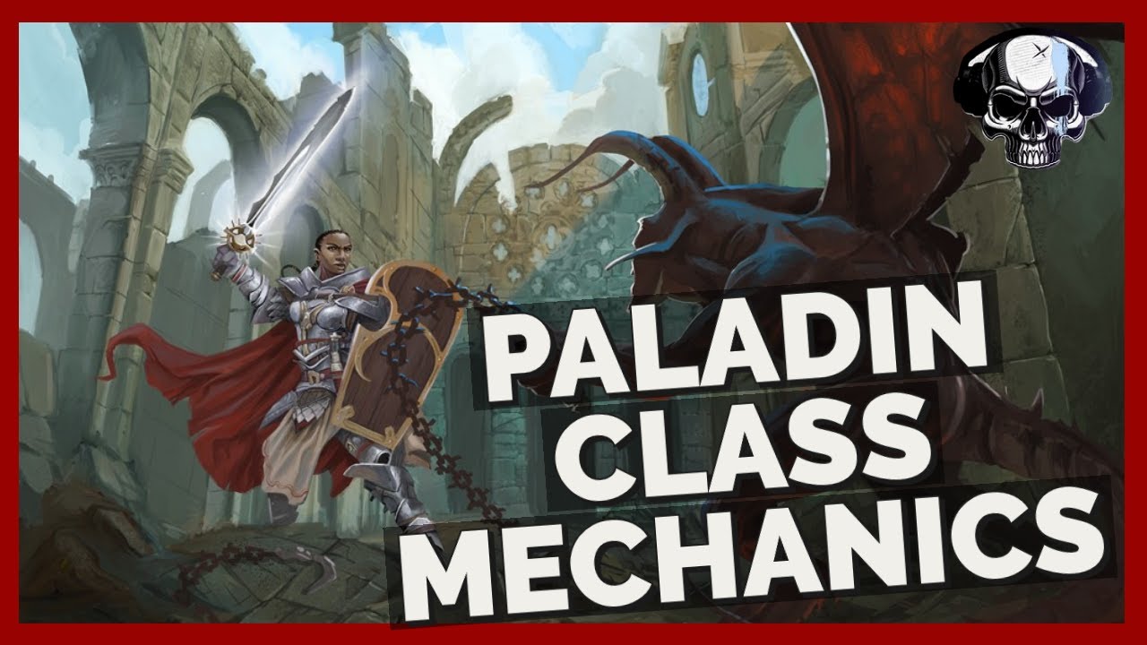 Pathfinder: WotR (Beta) - Paladin Class & Archetypes Mechanics/Overview