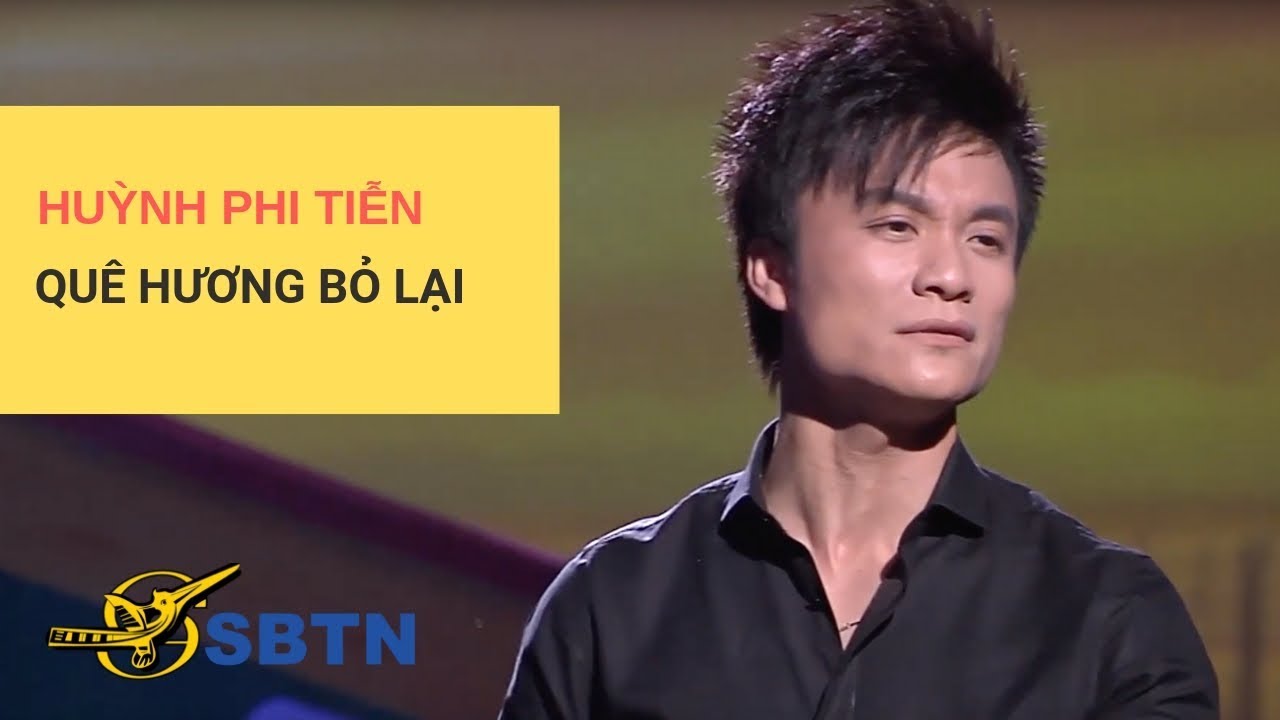 Quê Hương Bỏ Lại | Trình bày: Huỳnh Phi Tiễn | Nhạc: Tô Huyền Vân | Hoà âm: Trúc Sinh