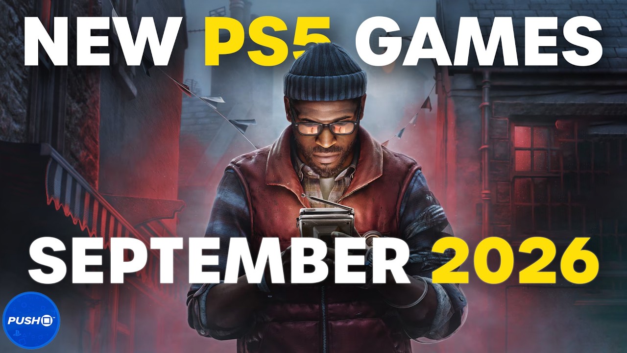 10 новых игр для PS5, в которые ВАМ НУЖНО поиграть в сентябре 2026 года