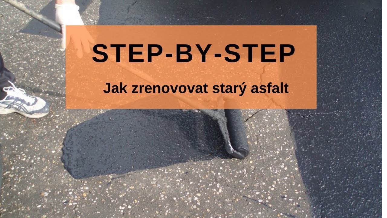 Jak zrenovovat starý asfalt
