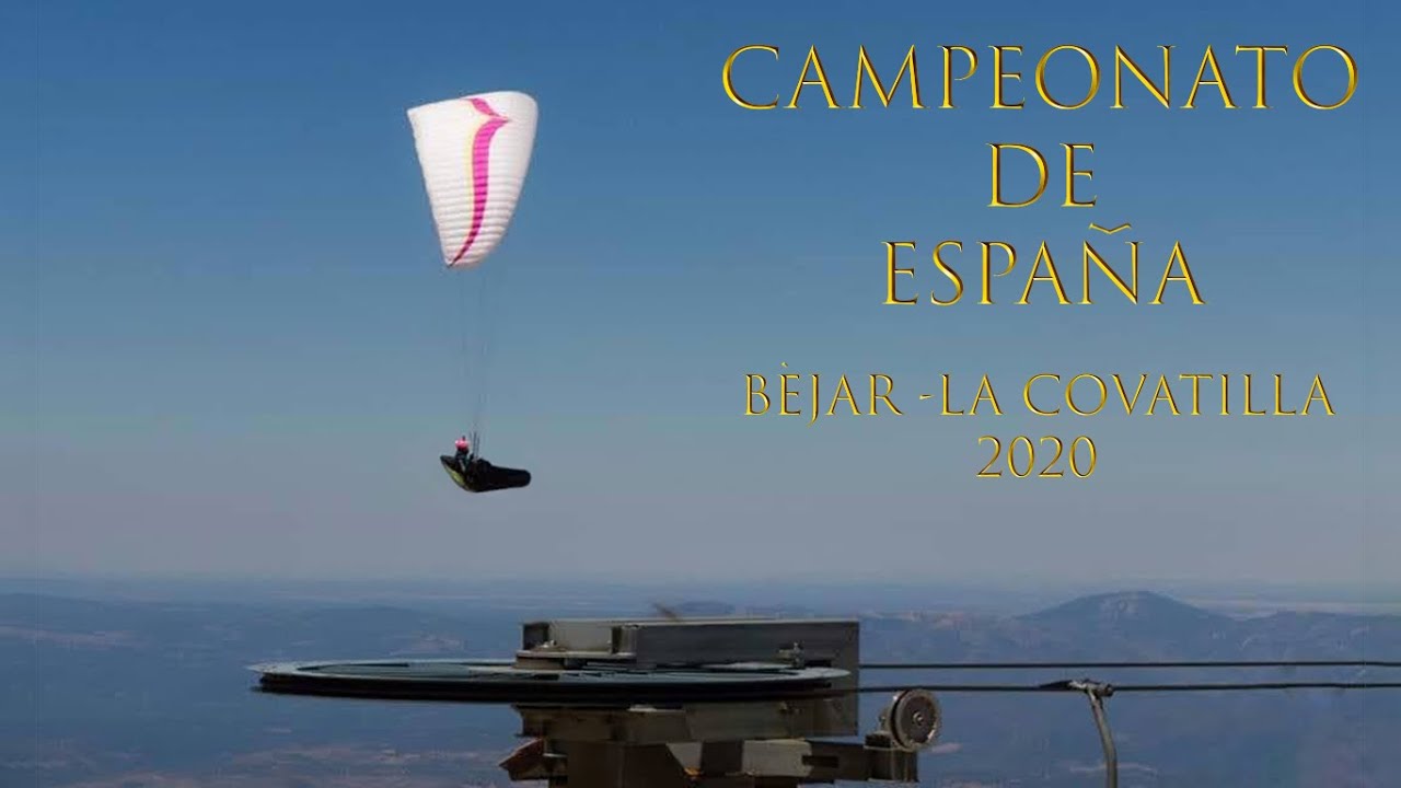 Campeonato de España de Parapente (Velas B) Béjar 2020