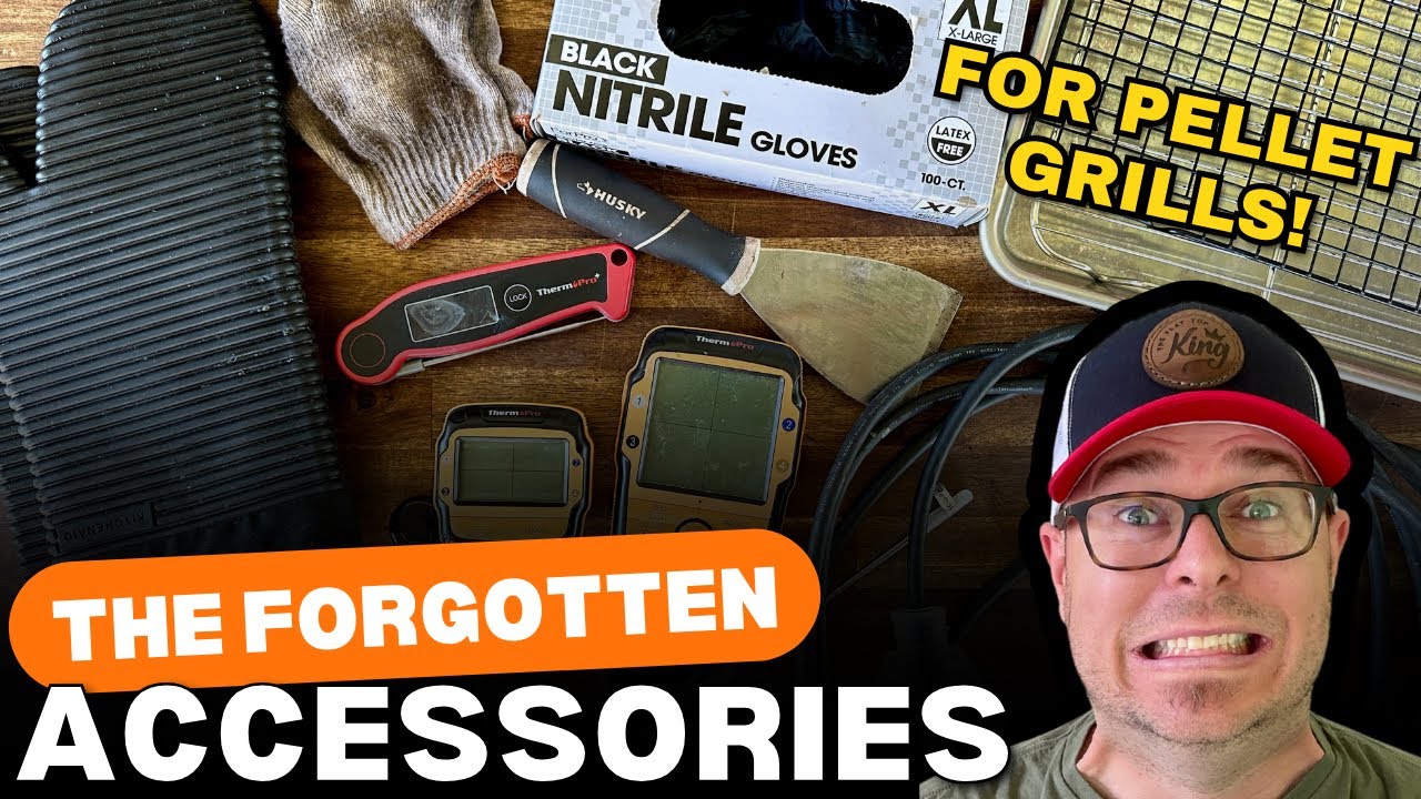 Pellet Grill Accessories that YOU PROBABLY FORGOT to Buy!  (Other than tongs and spatulas)