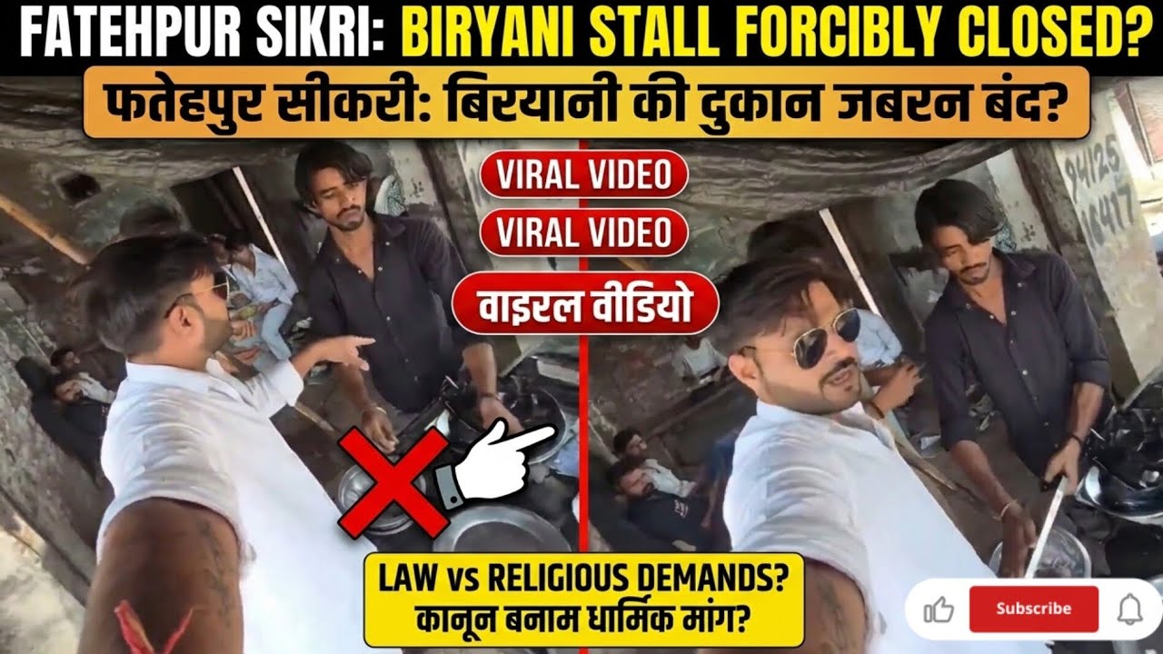 Hindutva Activist Bobby Choudhary Forcibly Shuts Down Chicken Biryani Stall in Fatehpur Sikri.