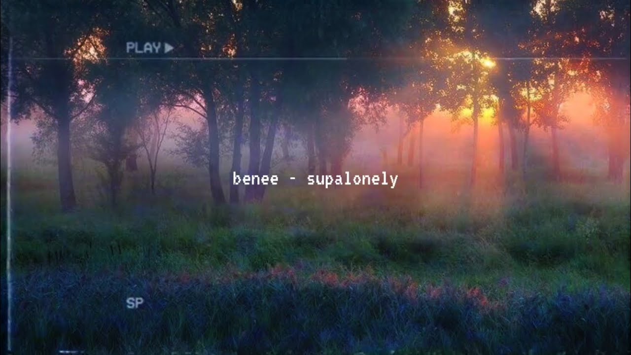 benee - supalonely (slowed down)༄