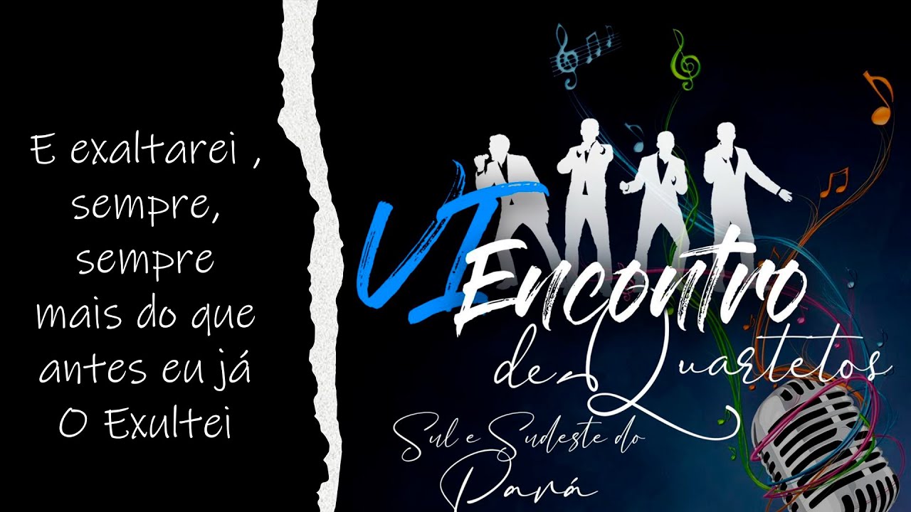 VI Encontro de Quartetos - Sul e Sudeste do Pará