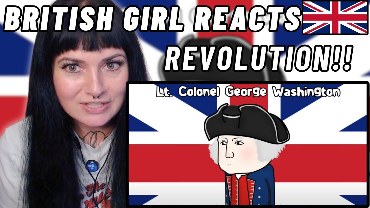 BRITISH Girl Reacts to the AMERICAN REVOLUTION!! (Part 1)