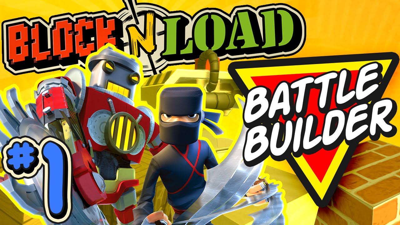 Block N Load #1 - Build, Defend, Attack
