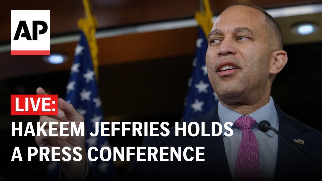 LIVE: House Democratic leader Hakeem Jeffries holds a press conference