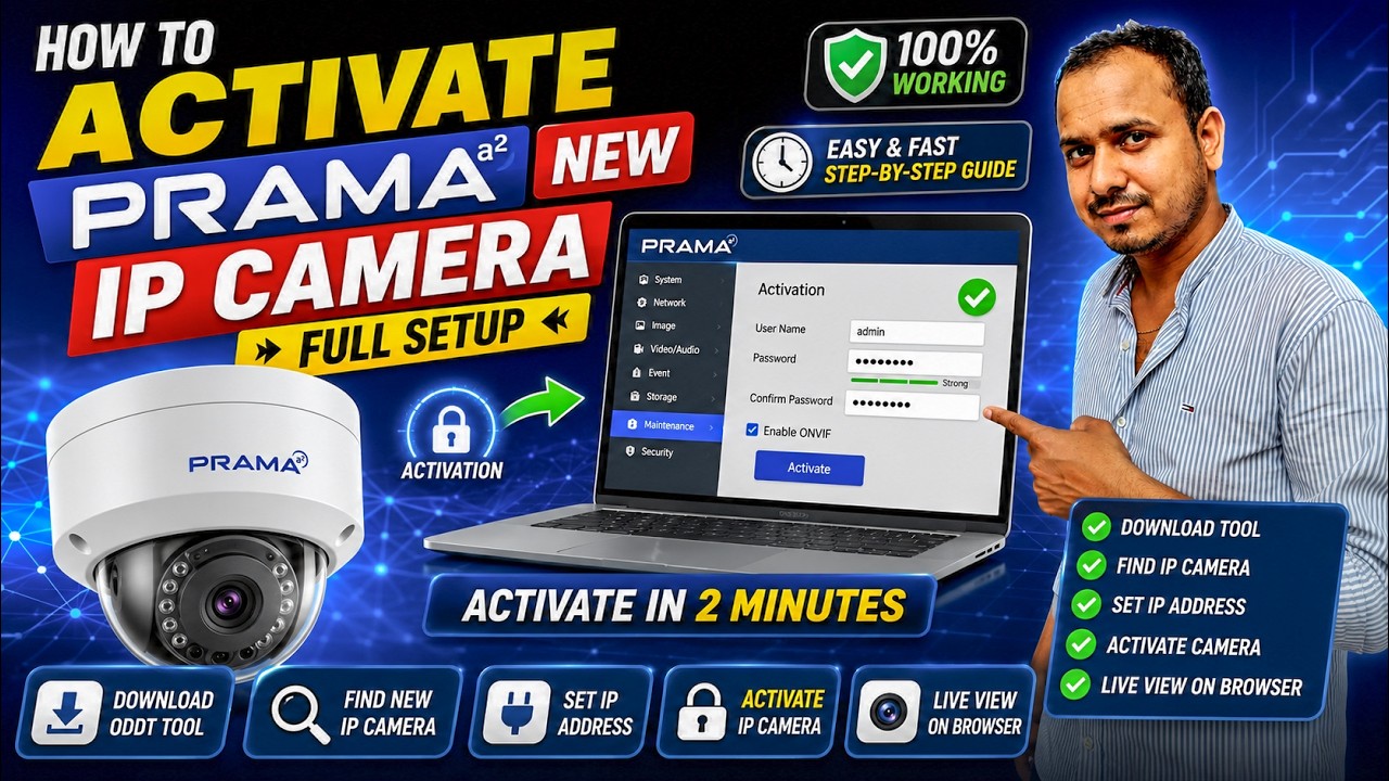 How to Activate Prama IP Camera | IP Camera Setup