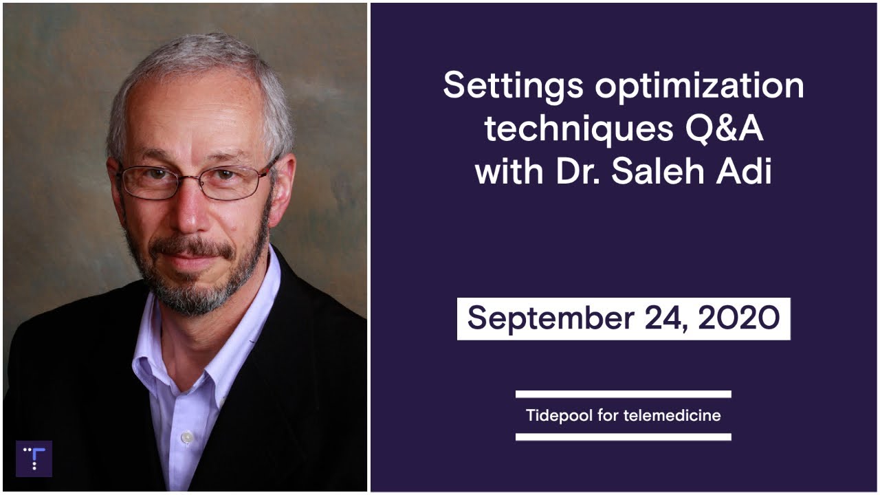 Settings optimization Q&A with Dr. Saleh Adi | Tidepool for telemedicine