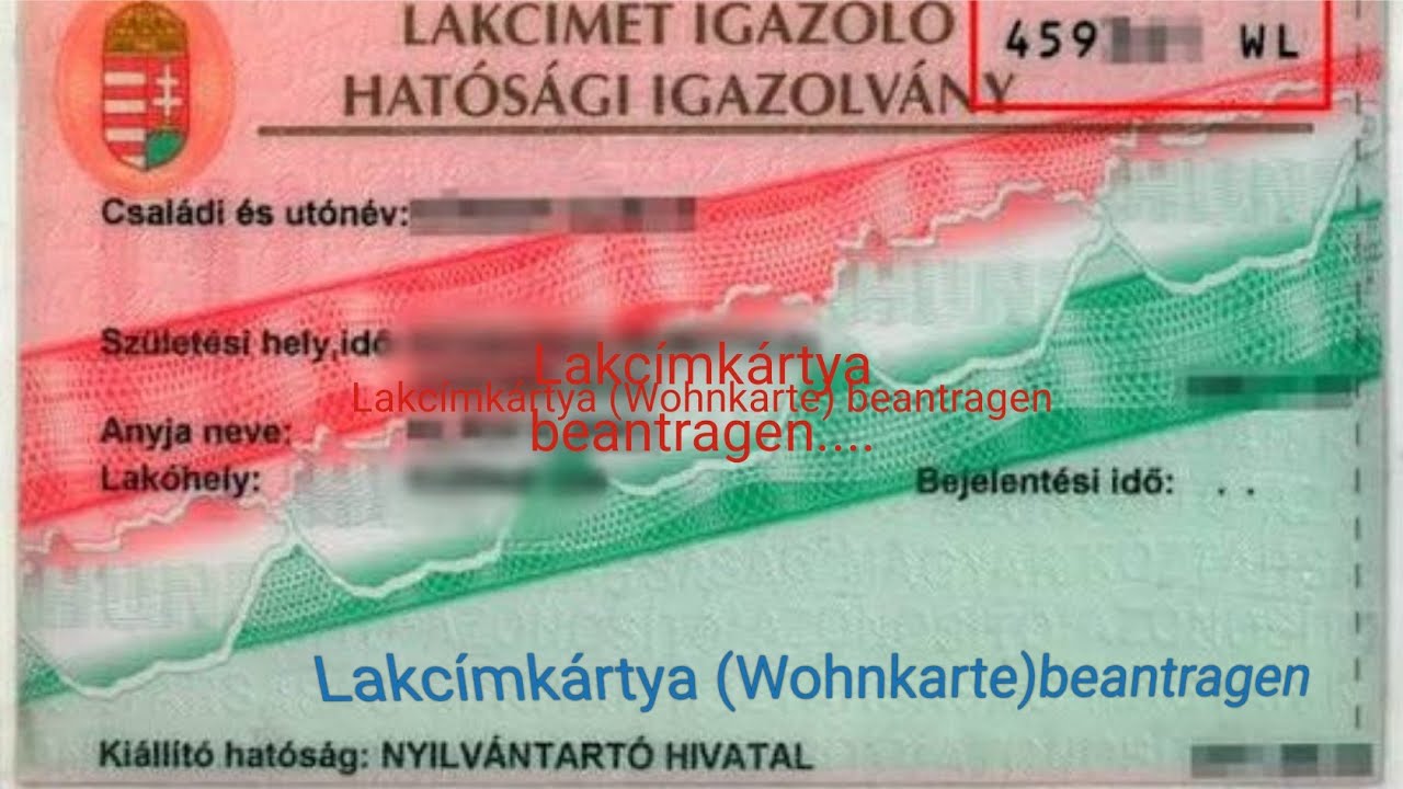 Wohnkarte (Lakcímkártya) beantragen... leicht erklärt...