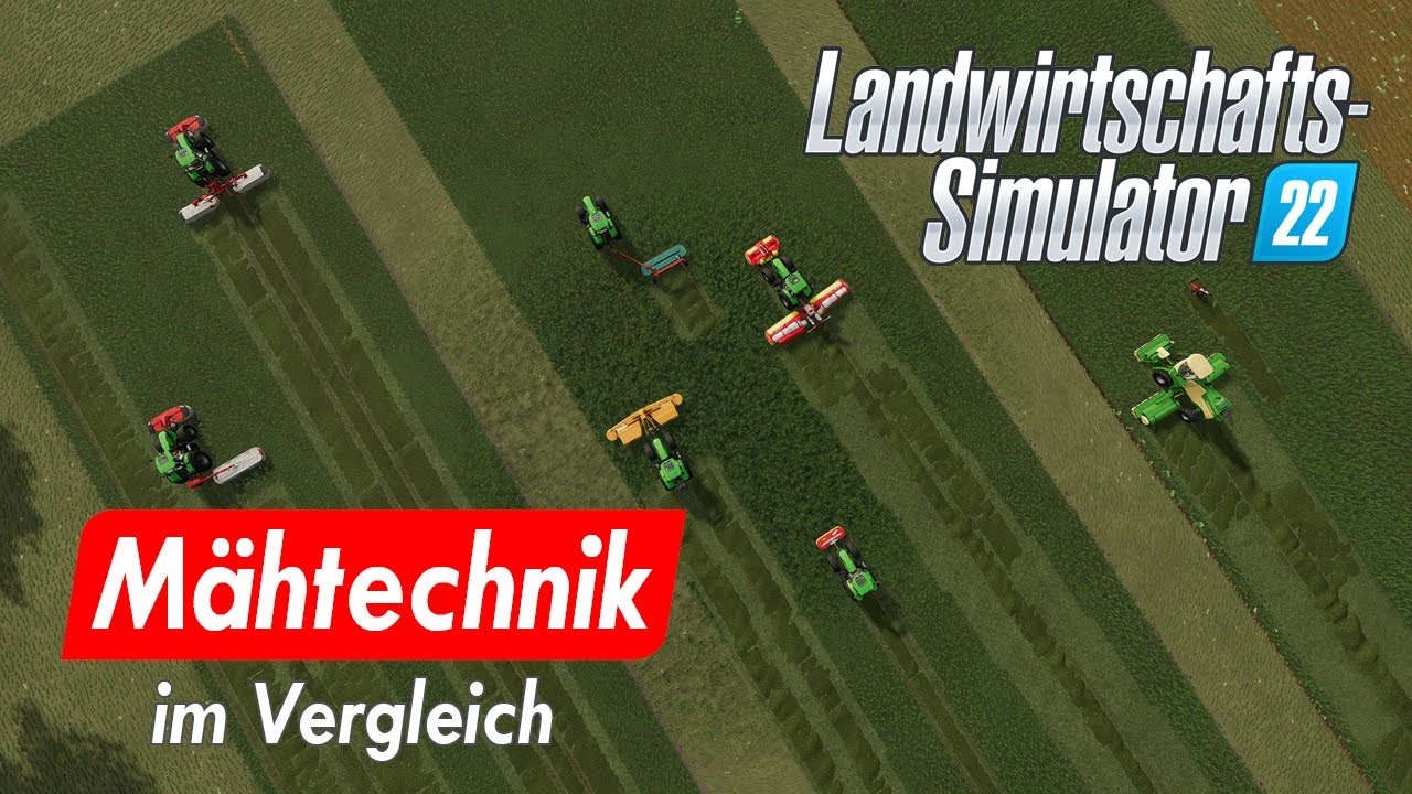LS22 | Mähtechnik / Mähwerke / Mähfahrzeuge im Vergleich | Gameplay