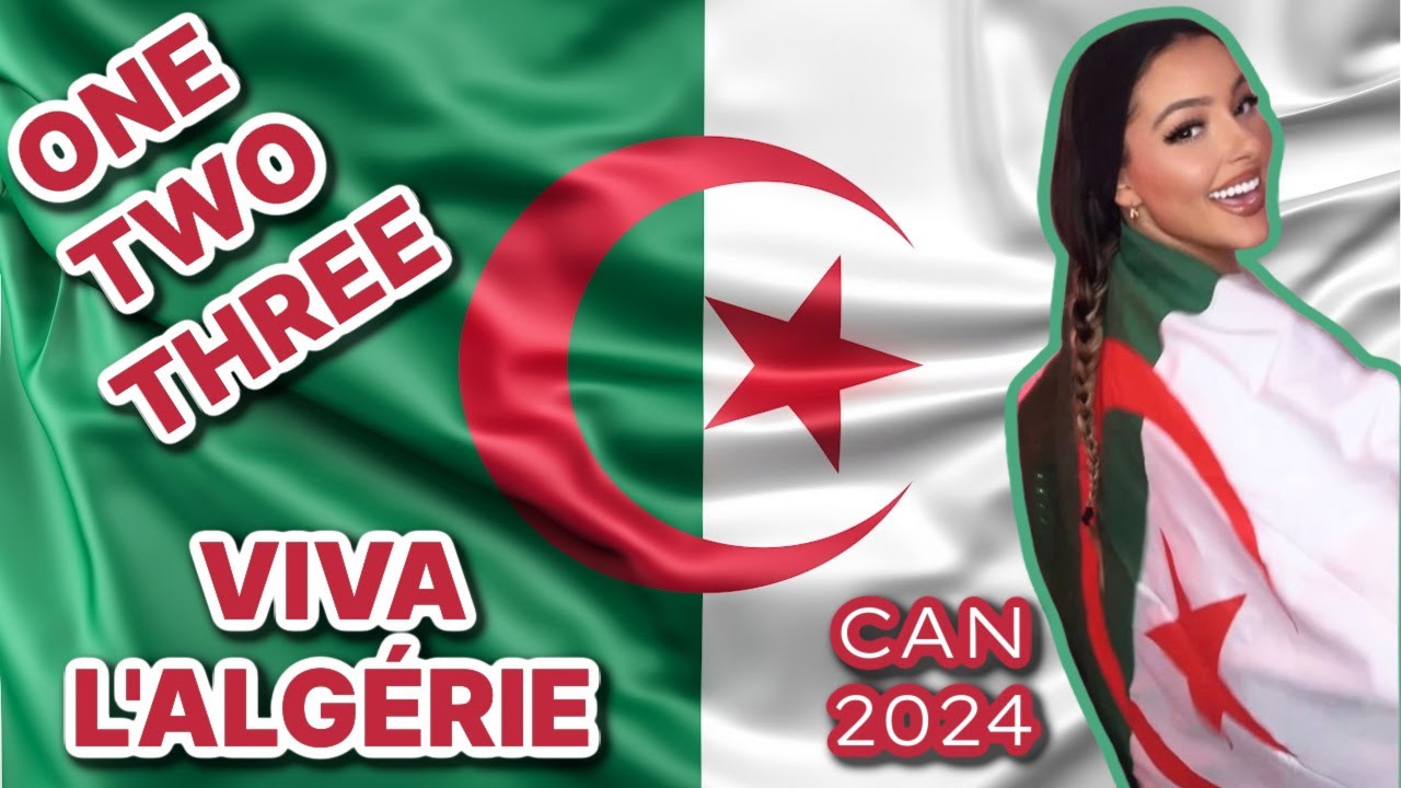 1 2 3 Viva l'Alg&eacute;rie 🇩🇿 CAN 2024
