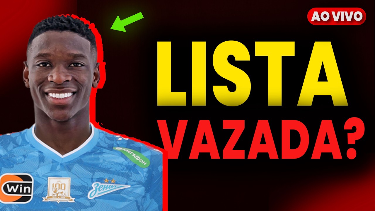 LISTA DE REFORÇOS DO FLAMENGO VAZOU? ENTENDA!  🔴 AO VIVO