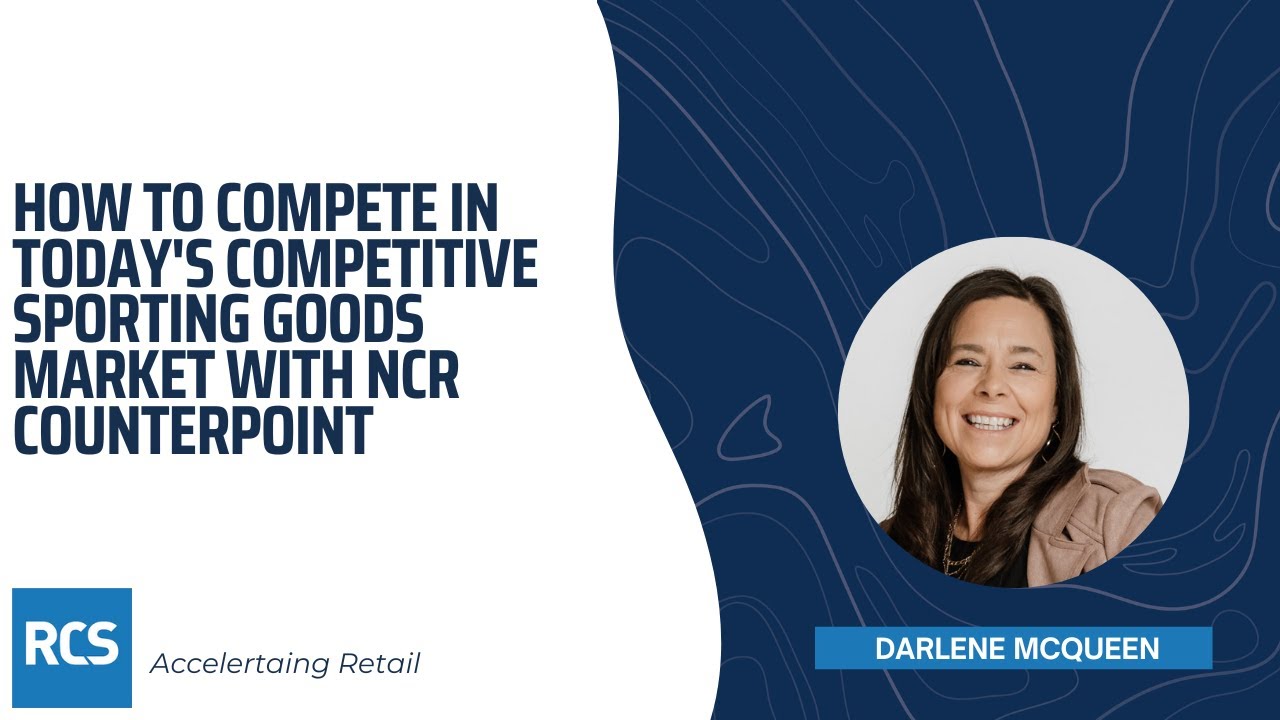 How to Compete in Today's Competitive Sporting Goods Market with NCR Counterpoint