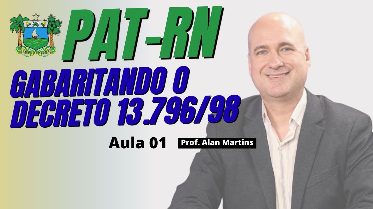 SEFAZ - RN - Legislação Tributária - DECRETO 13.796/98 (Processo Administrativo Tributário - PAT RN)