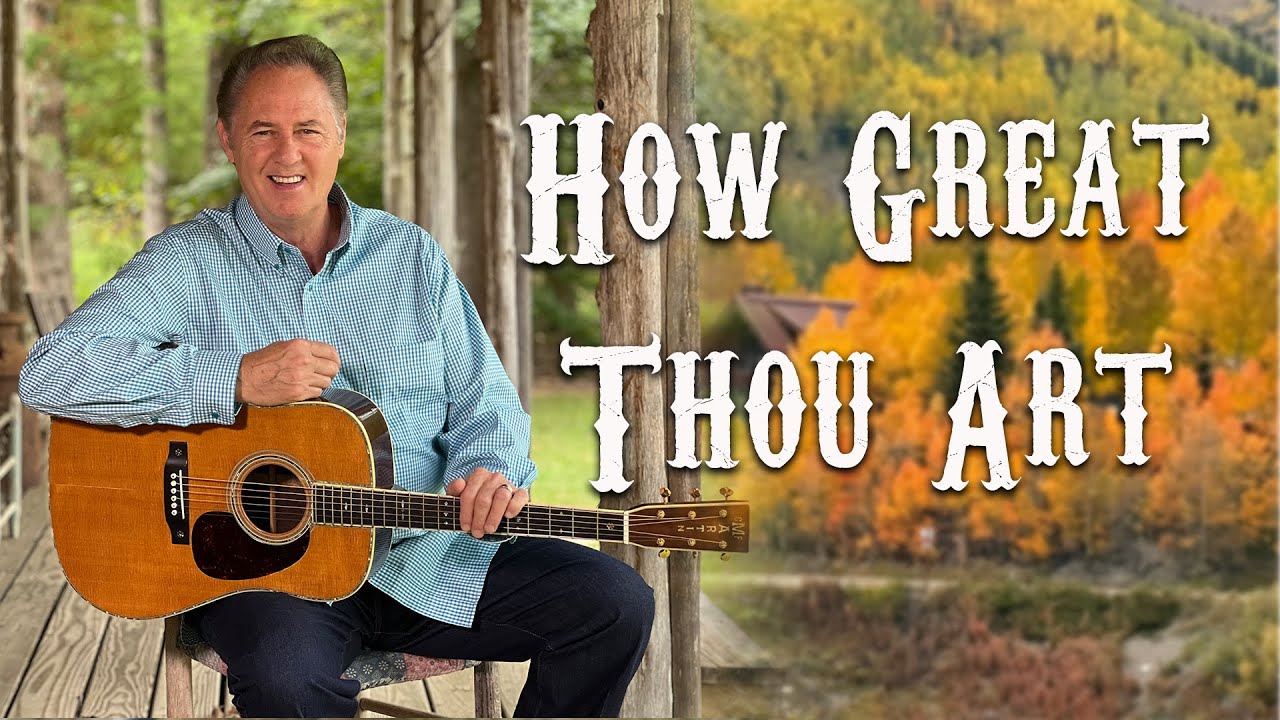 How Great Thou Art