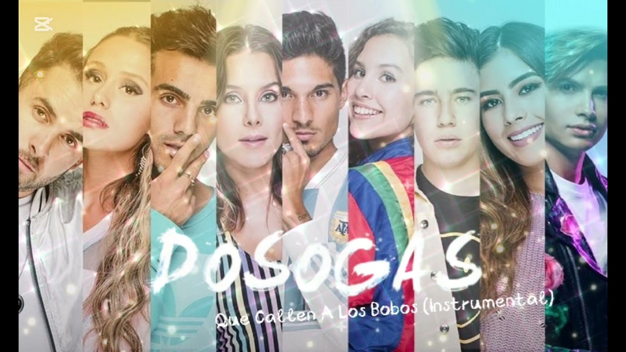 Que Callen A Los Bobos (Instrumental) - Dosogas