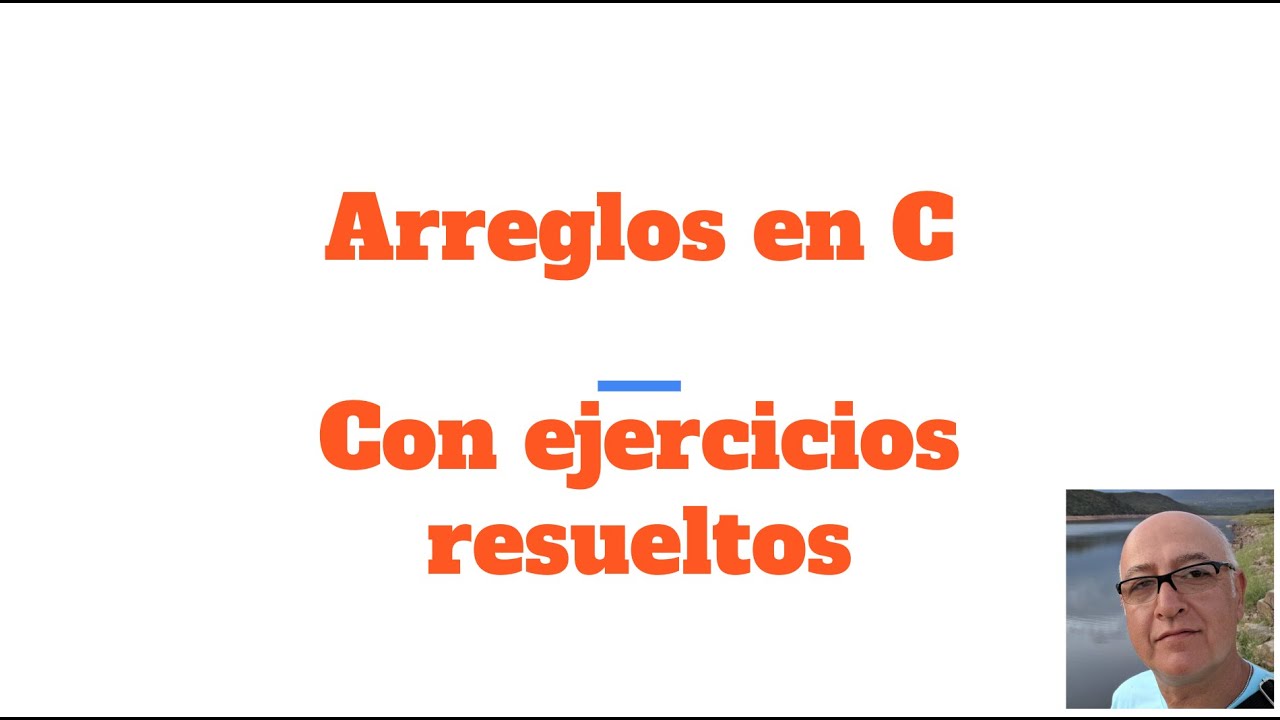 Arreglos en C