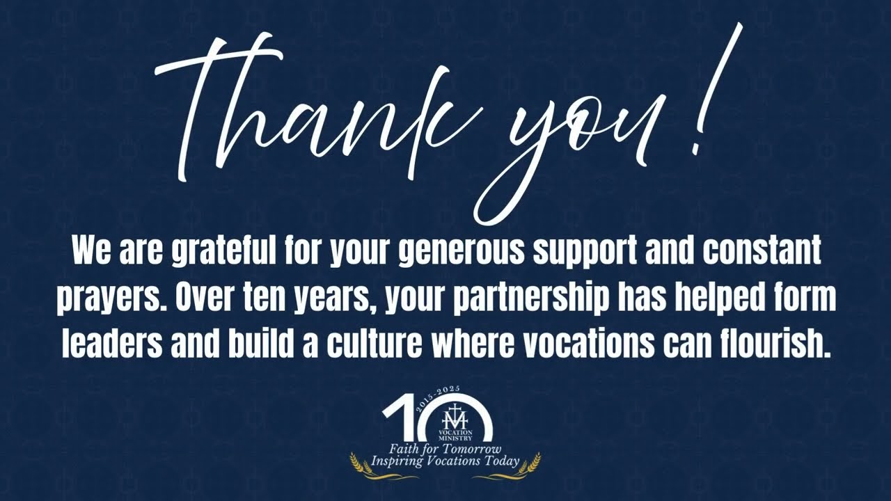 Ten Years of Calling Forth Vocations: Thank You for Walking With Us